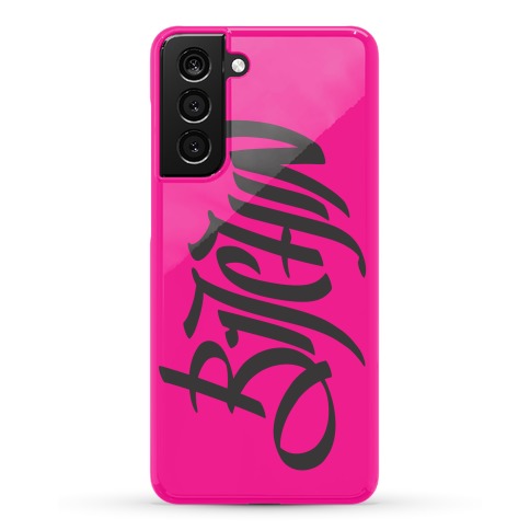 Bitchin Phone Case