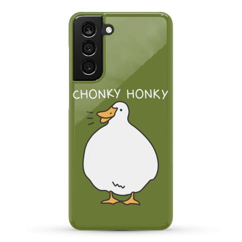 Chonky Honky Phone Case