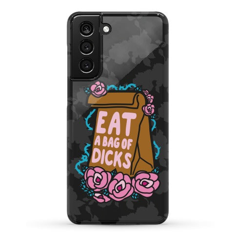 Eat A Bag of Dicks Phone Case