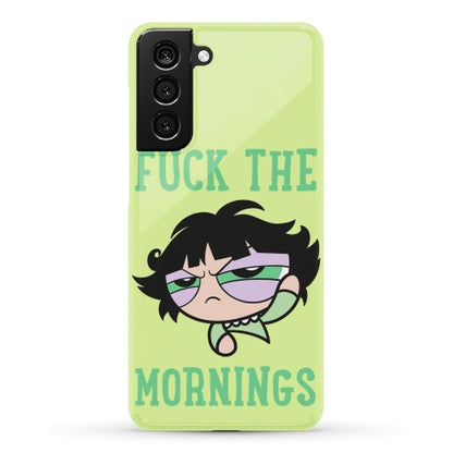 Fuck The Mornings Phone Case