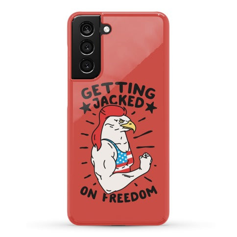 Getting Jacked On Freedom Phone Case