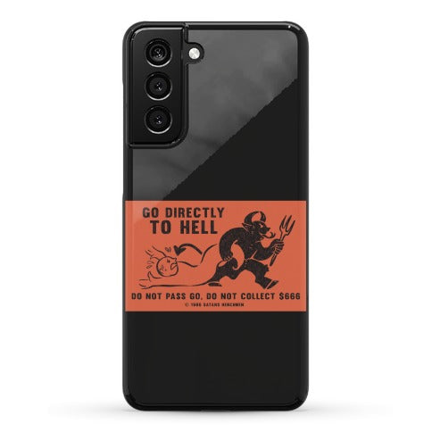 Go Directly To Hell Phone Case