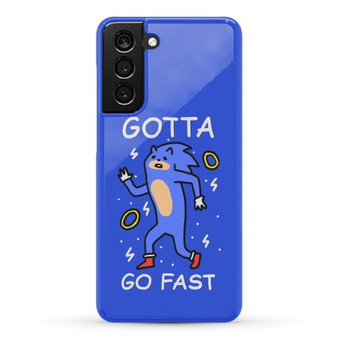 Gotta Go Fast Phone Case