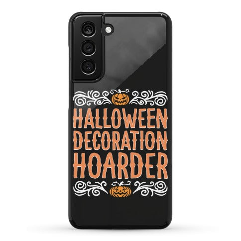 Halloween Decoration Hoarder Phone Case