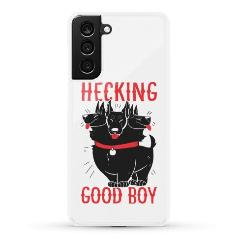 Hecking Good Boy Phone Case