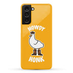Howdy Honk Phone Case