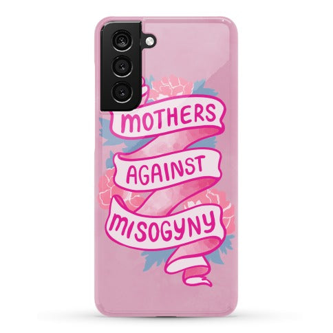 Mothers Against Misogyny Phone Case