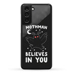 Mothman Believes in You Phone Case