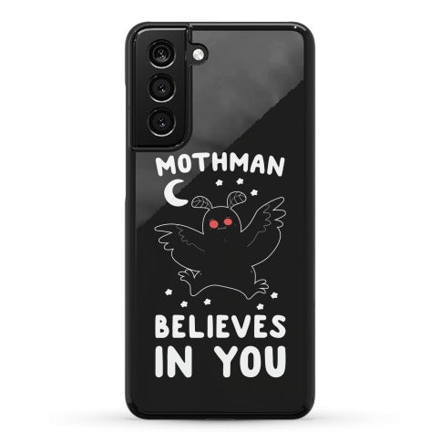 Mothman Believes in You Phone Case