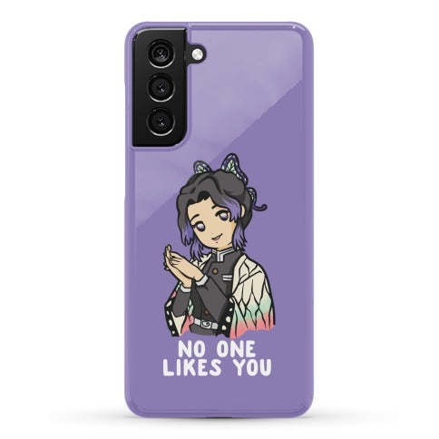 No One Likes You Shinobu Kocho Phone Case