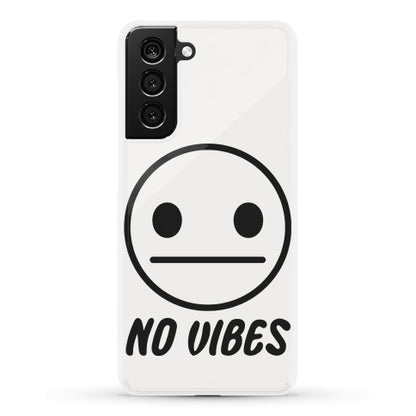 No Vibes  Phone Case