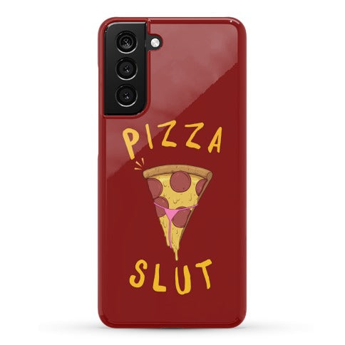 Pizza Slut Phone Case