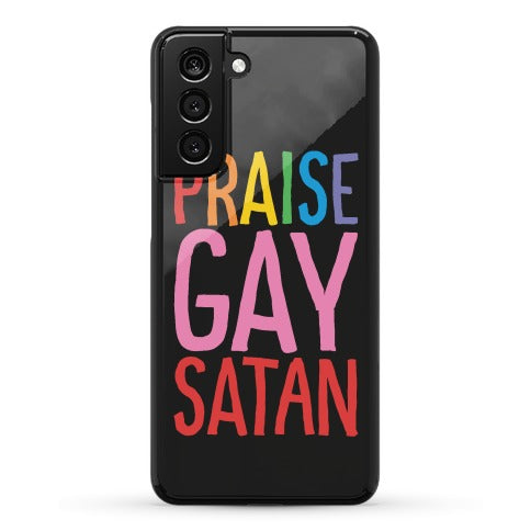 Praise Gay Satan Phone Case