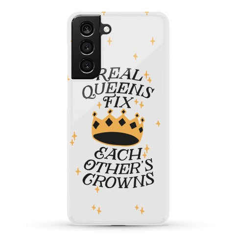 Real Queens Fix Each Other's Crowns Phone Case