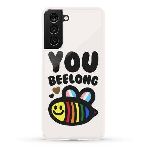 You Beelong Gay Pride Phone Case