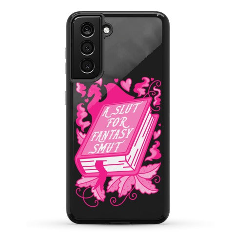A Slut For Fantasy Smut Phone Case