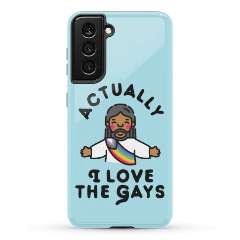 Actually, I Love The Gays (Brown Jesus) Phone Case