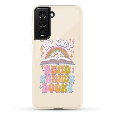 Be Gay Read Banned Books Phone Case