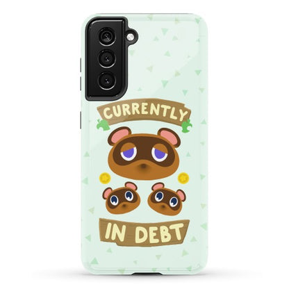 Currently In Debt Phone Case