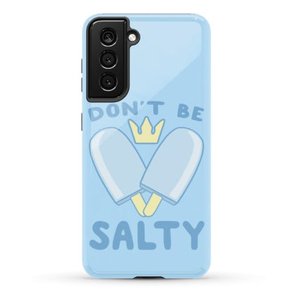 Don't Be Salty - Kingdom Hearts Phone Case