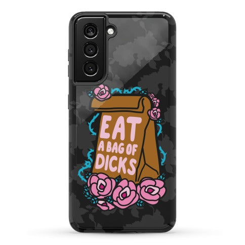 Eat A Bag of Dicks Phone Case