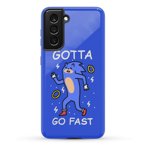 Gotta Go Fast Phone Case