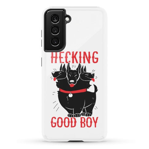 Hecking Good Boy Phone Case