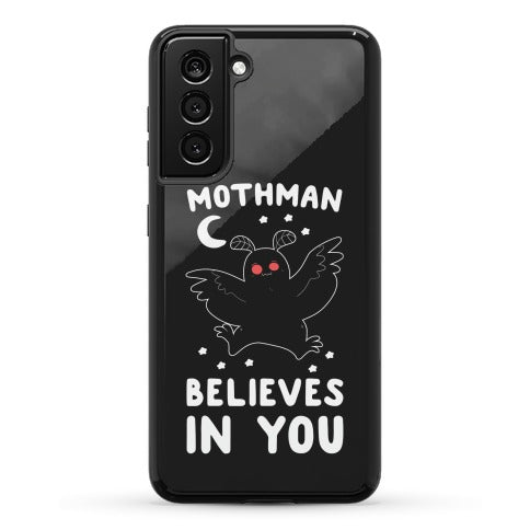 Mothman Believes in You Phone Case