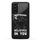 Mothman Believes in You Phone Case