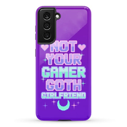 Not Your Gamer Goth Girlfriend Phone Case