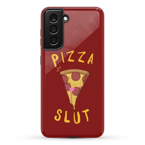 Pizza Slut Phone Case