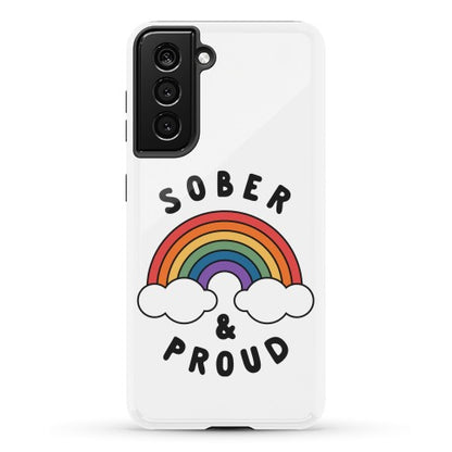 Sober And Proud Phone Case