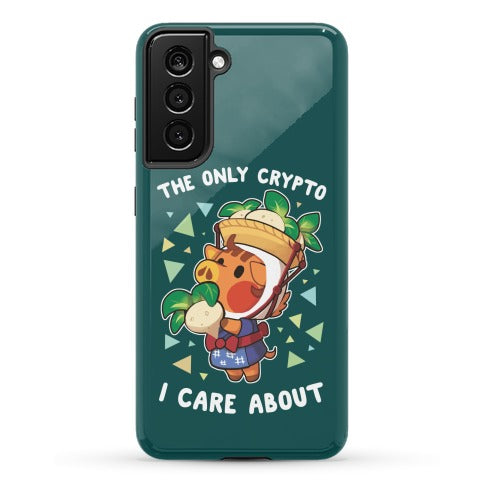 The Only Crypto I Care About Phone Case