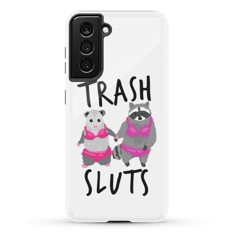 Trash Sluts Phone Case