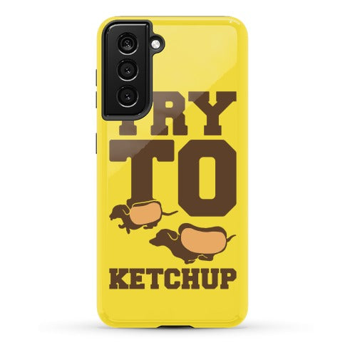 Try To Ketchup Dachshund Wiener Dogs Phone Case