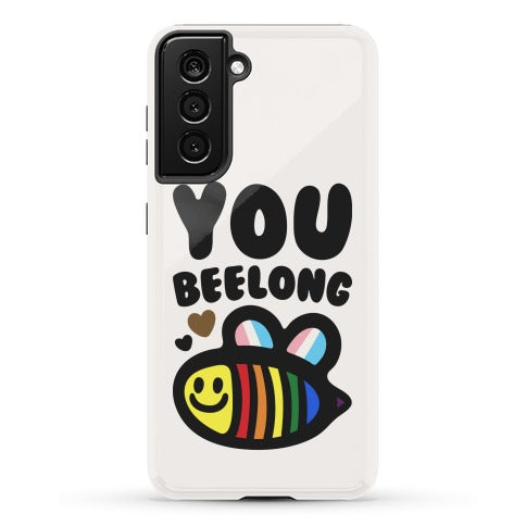 You Beelong Gay Pride Phone Case