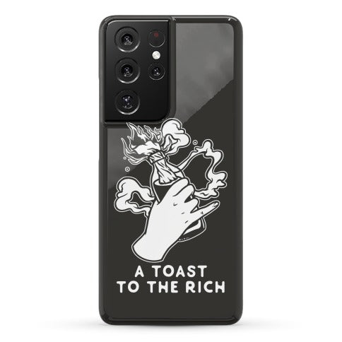 A Toast To The Rich Phone Case