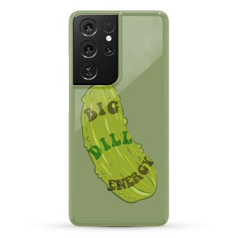 Big Dill Energy Phone Case