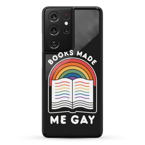 Books Made Me Gay Phone Case