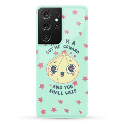 Cut Me Coward (Onion) Phone Case