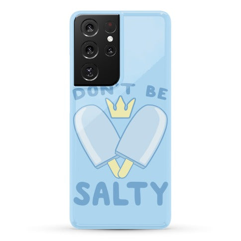 Don't Be Salty - Kingdom Hearts Phone Case