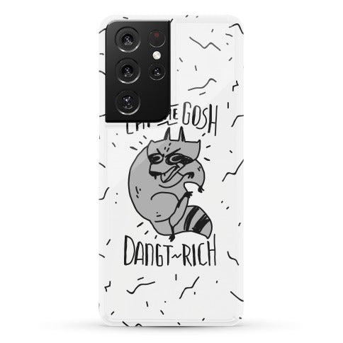 Eat the GOSH DaNGT RICH Raccoon Phone Case