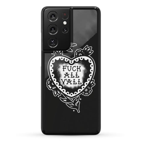 Fuck All Y'all Old School Tattoo Phone Case