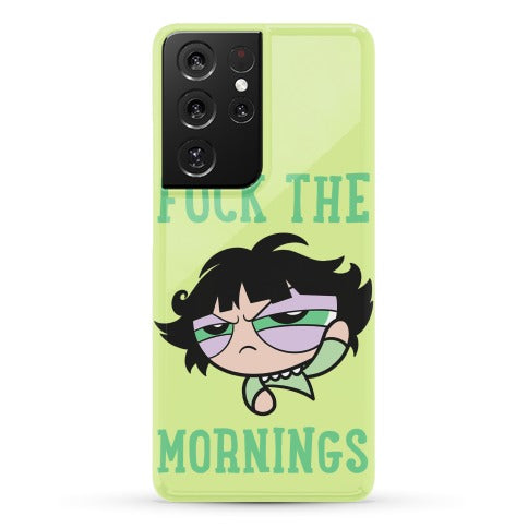 Fuck The Mornings Phone Case