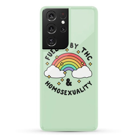 Fueled By THC & Homosexuality Phone Case