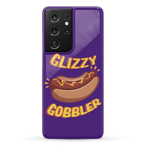 Glizzy Gobbler Phone Case