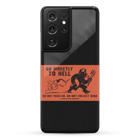 Go Directly To Hell Phone Case