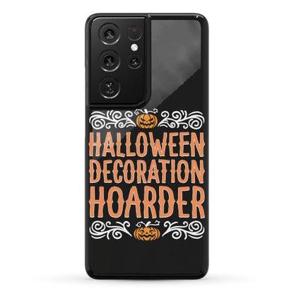 Halloween Decoration Hoarder Phone Case