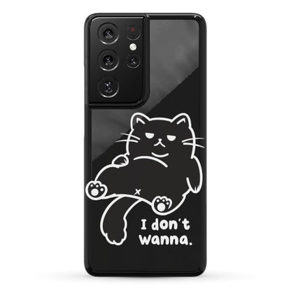 I Don't Wanna (black) Phone Case