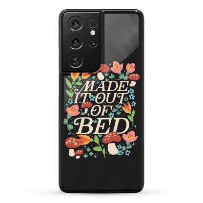Made It Out Of Bed (Floral) Phone Case